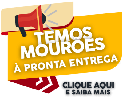 MOURÕES PRONTA ENTREGA